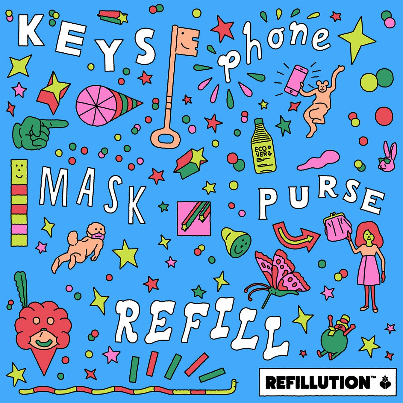 Colorful illustration with a blue background, included whimsical colorful icons such as a finger pointing, a woman holding a handbag, a butter, bottle, star, and a key. The words 'Keys, phone, mask, purse, refill' are added to the illustration in white font. The hashtag "#refillution" is in the bottom right corner.