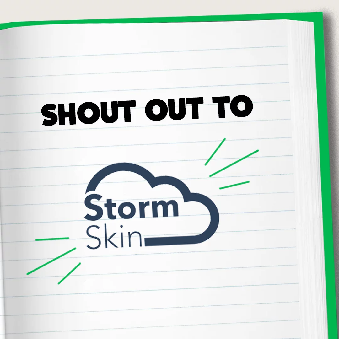Notebook page with "Shout Out To" in bold text and "Storm Skin" logo